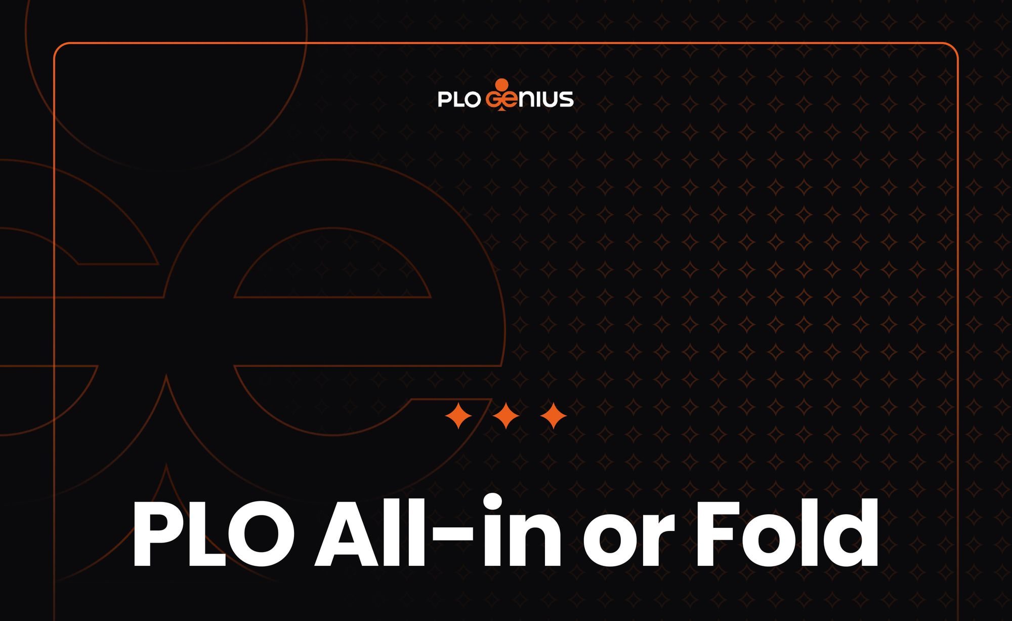 Full All-in or Fold Strategy Library – Now Live in PLO Genius!